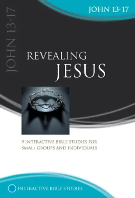 Revealing Jesus (John) [IBS]