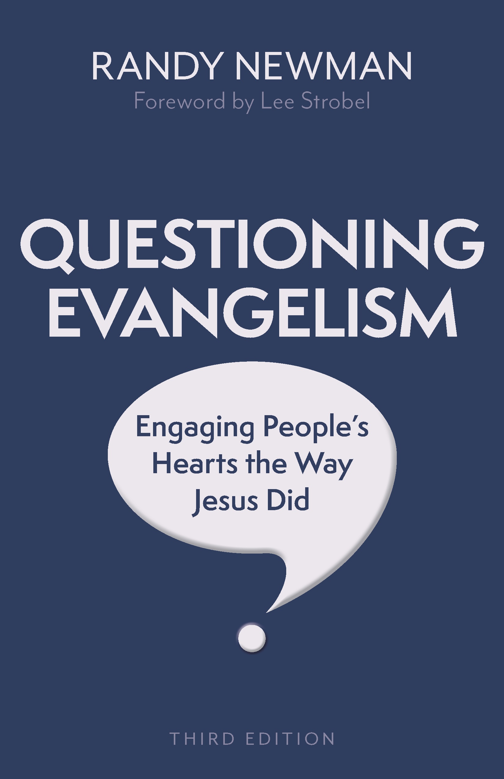 Questioning Evangelism (3rd Edition)