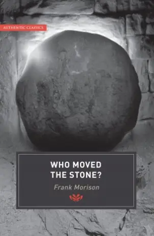 Who Moved The Stone?