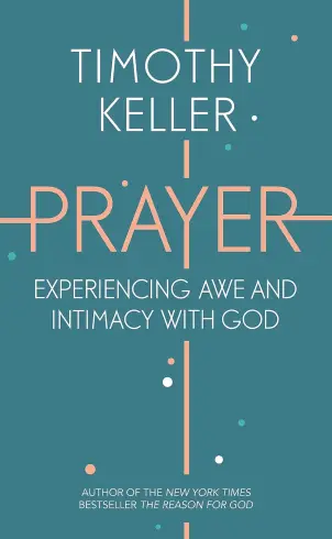 Prayer: Awe and Intimacy with God