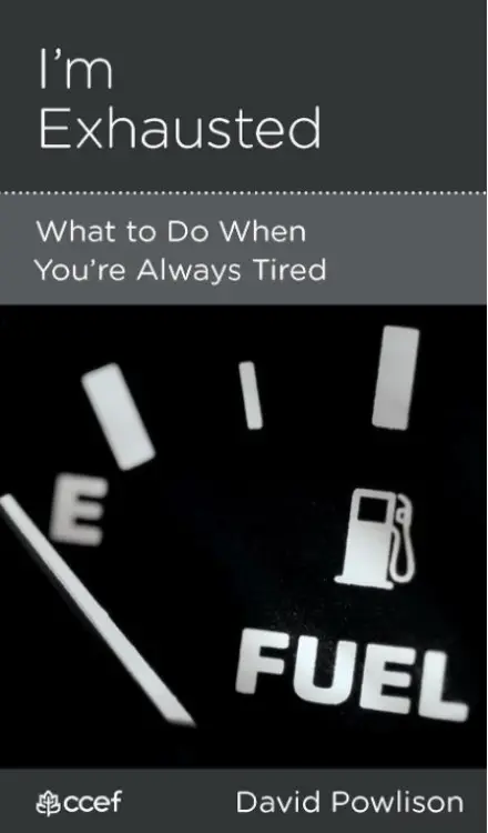 I’m Exhausted