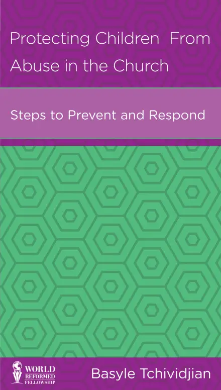 Protecting Children from Abuse in the Church