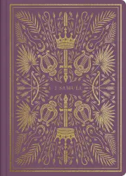 ESV Illuminated Scripture Journal: 1-2 Samuel