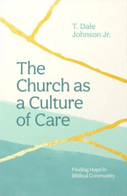 Church as a Culture of Care