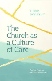 The Church as a Culture of Care