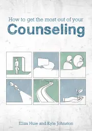 How To Get the Most Out of Your Counseling