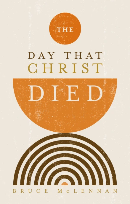 The Day That Christ Died