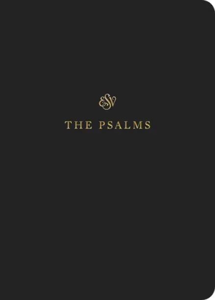ESV Scripture Journal: The Psalms