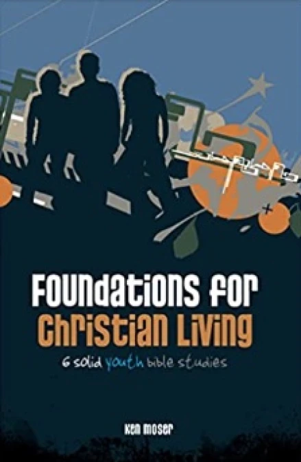 Foundations for Christian Living