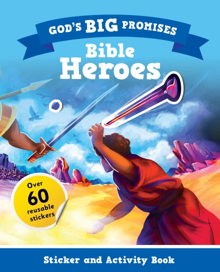 God's Big Promises: Bible Heroes