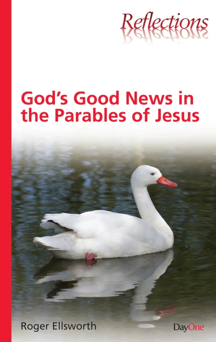God’s Good News in the Parables of Jesus