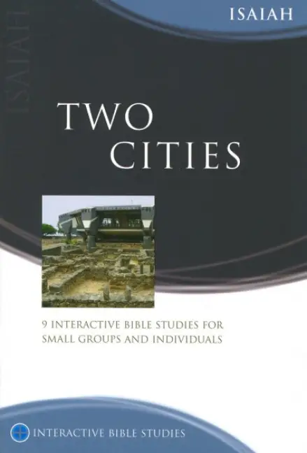Two Cities (Isaiah) [IBS]