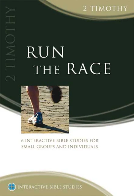 Run The Race (2 Timothy)