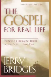 The Gospel For Real Life