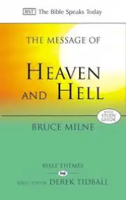 The Message of Heaven and Hell