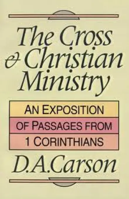 The Cross and Christian Ministry