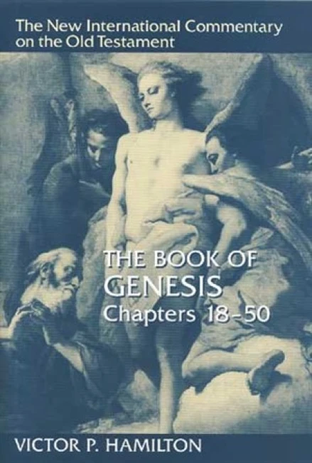 The Book of Genesis: Chapters 18-50