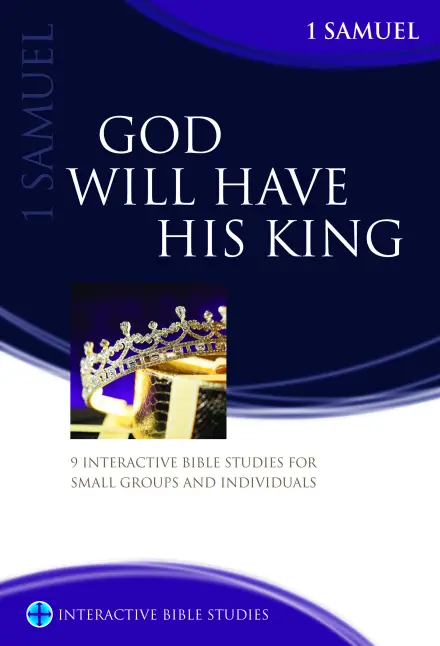 God Will Have His King (1 Samuel) [IBS]