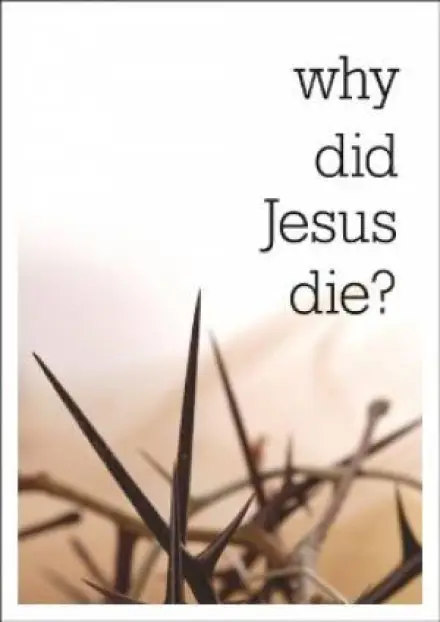 Why Did Jesus Die? [Access for All]