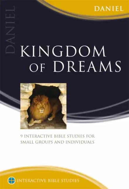 Kingdom of Dreams (Daniel) [IBS]