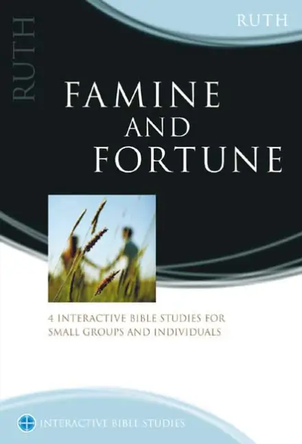 Famine and Fortune (Ruth) [IBS]