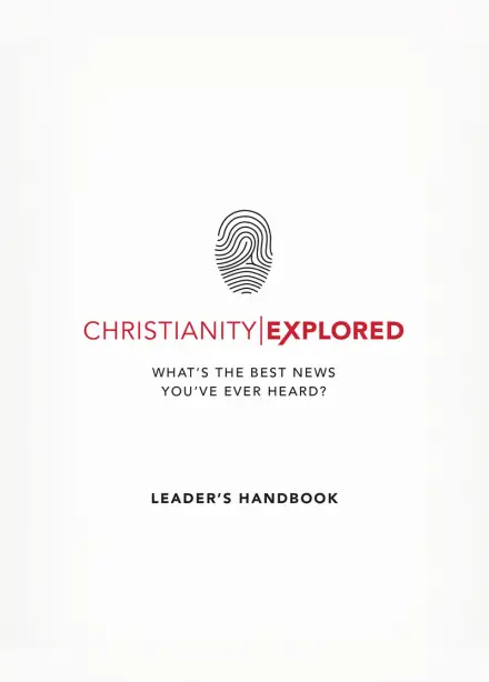 Christianity Explored Leader’s Handbook