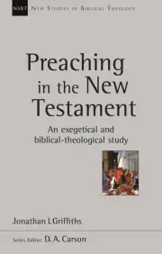 Preaching in The New Testament