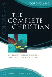 The Complete Christian (Colossians) [IBS]