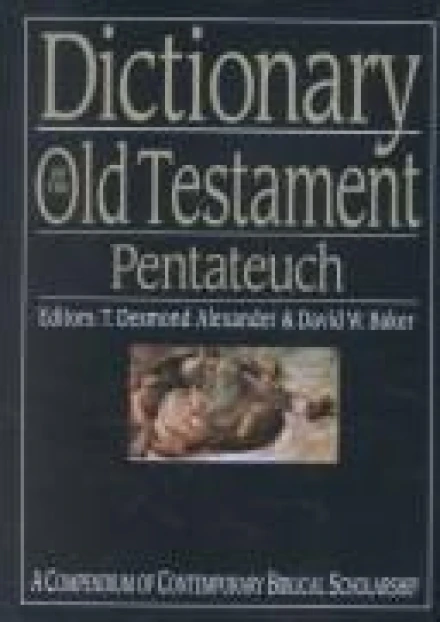 Dictionary of The Old Testament: Pentateuch