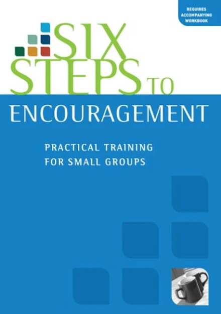 Six Steps to Encouragement (DVD)