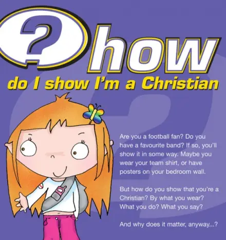 How do I show I'm a Christian?