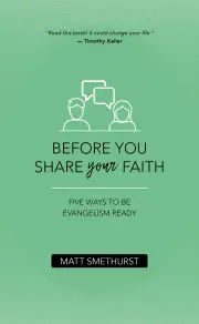 Before You Share Your Faith