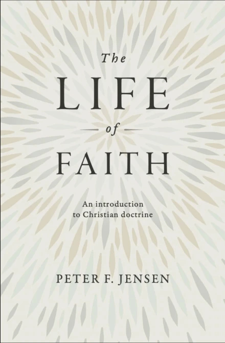 The Life of Faith