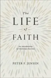 The Life of Faith