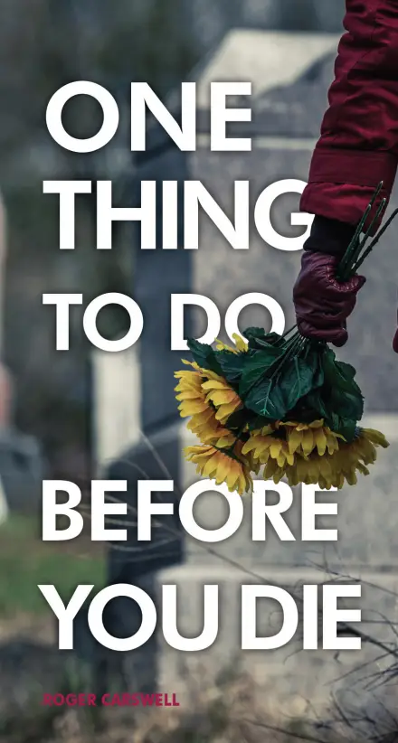 One Thing To Do Before You Die (Tract)