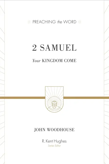 2 Samuel [Preaching the Word]