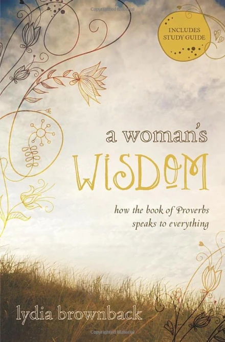 A Woman’s Wisdom