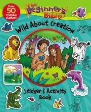 The Beginner's Bible: Wild About Creation