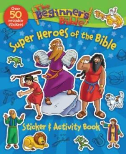 The Beginner's Bible Super Heroes of the Bible