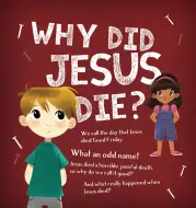 Why Did Jesus Die? (Tract)