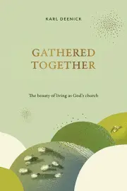 Gathered Together