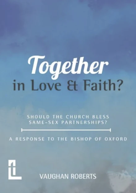 Together in Love & Faith?