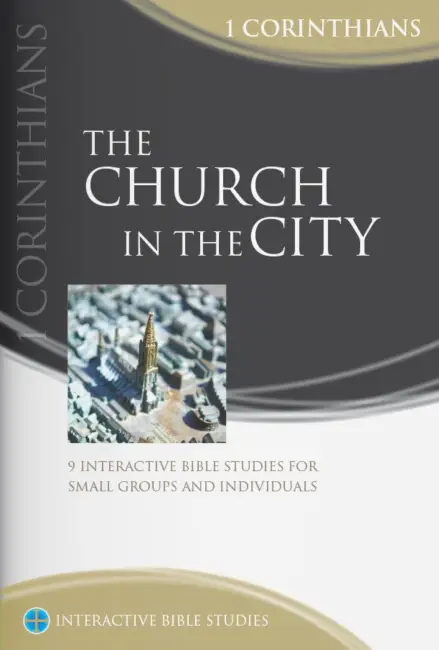 The Church In The City (1 Corinthians) [IBS]