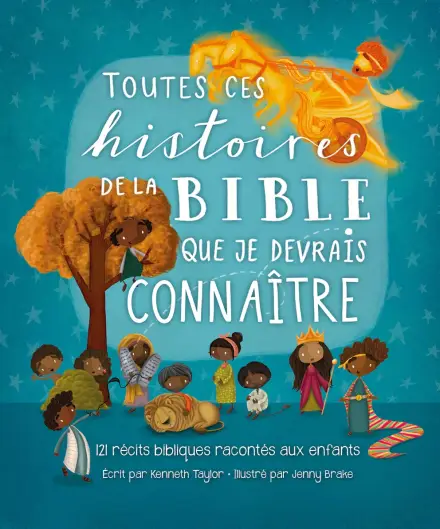 Bible Stories Every Child Should Know (French)