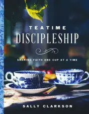 Teatime Discipleship