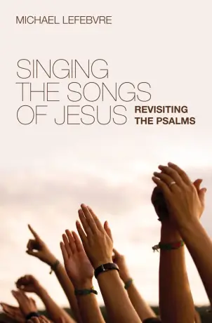Singing The Songs Of Jesus