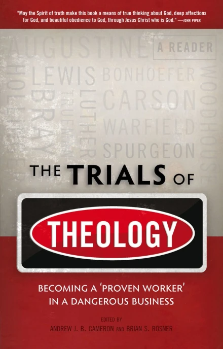The Trials Of Theology