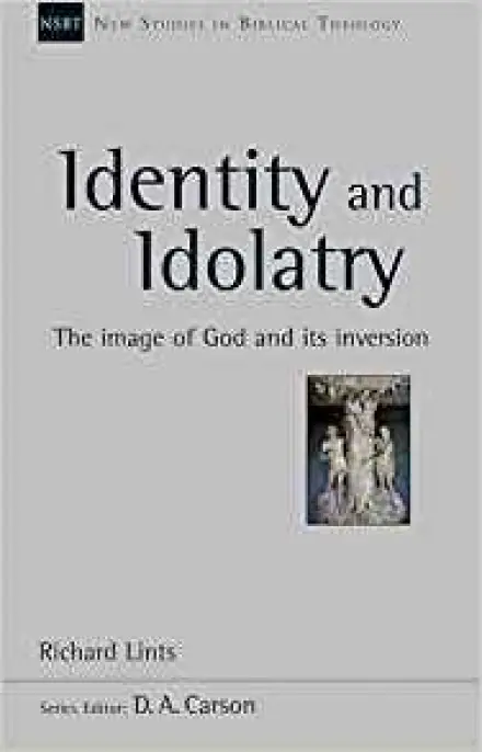 Identity and Idolatry