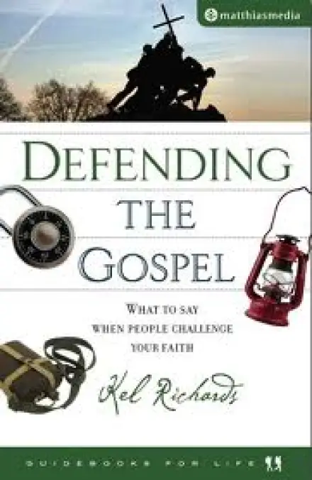 Defending The Gospel