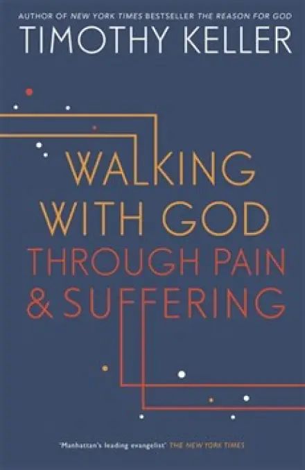 Walking with God through Pain and Suffering